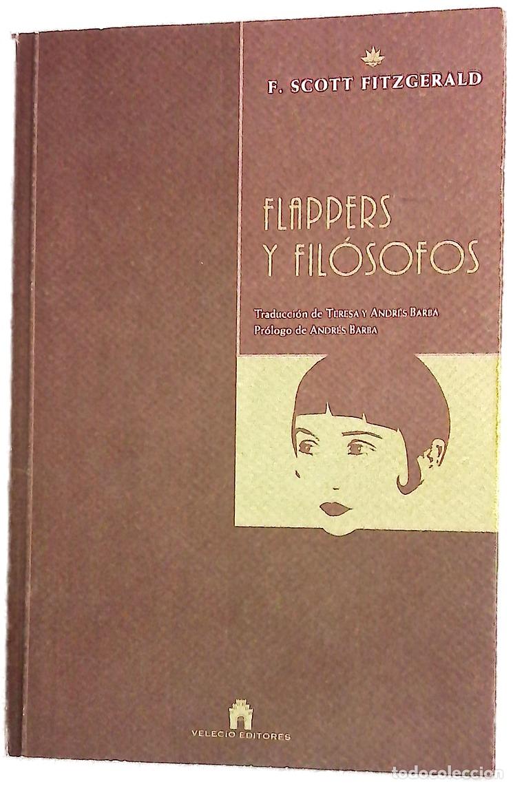 Libros: Flappers y fil&oacute;sofos - Fitzgerald, F. Scott