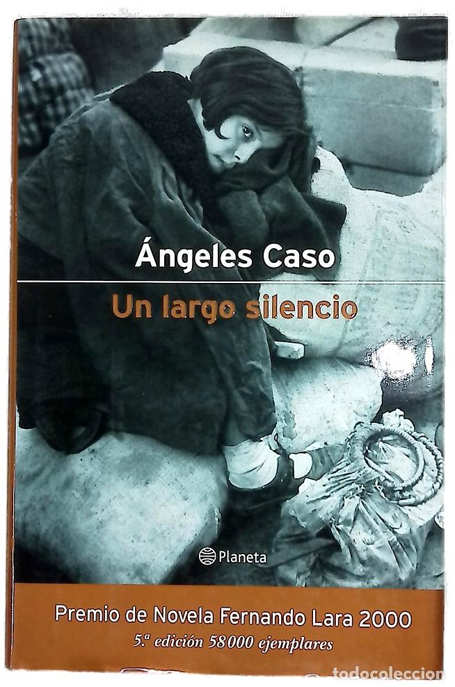 Libros: Un largo silencio - Caso, &Aacute;ngeles