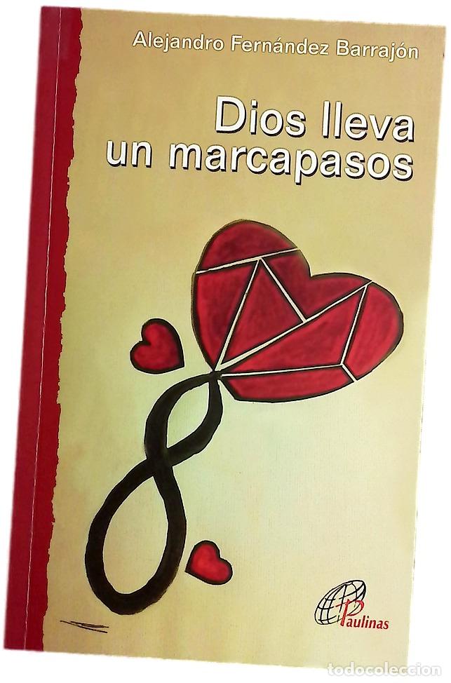 Libros: Dios lleva un marcapasos : reflexiones de un caminante consagrado e inquieto