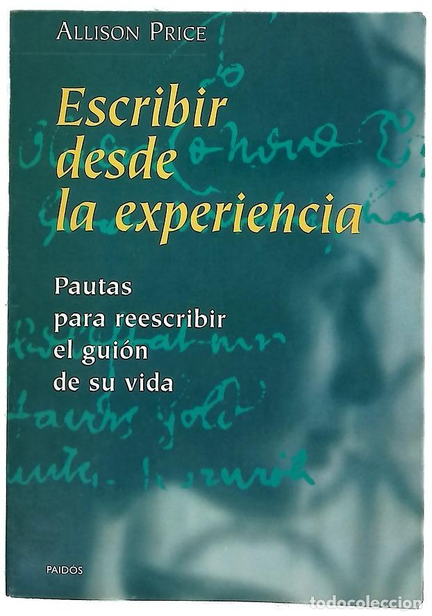 Libros: Escribir desde la experiencia pautas para reescribir el gui&oacute;n de su vida