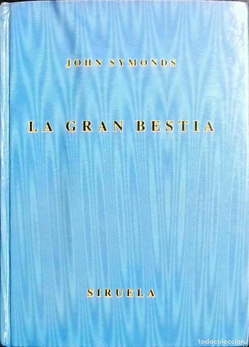 Libros: La gran bestia - SYMONDS, John: - Foto 2