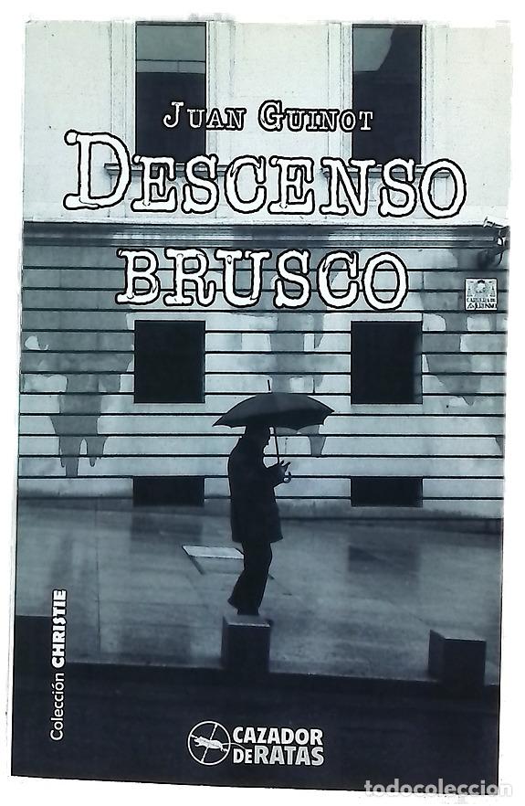 Libros: Descenso brusco - Guinot, Juan