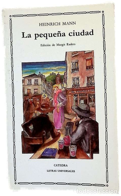 Libros: La peque&ntilde;a ciudad - Mann, Heinrich; Raders, Margit