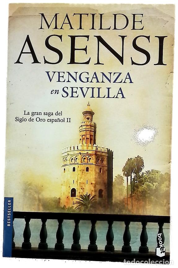 Libros: Venganza en Sevilla - Asensi, Matilde