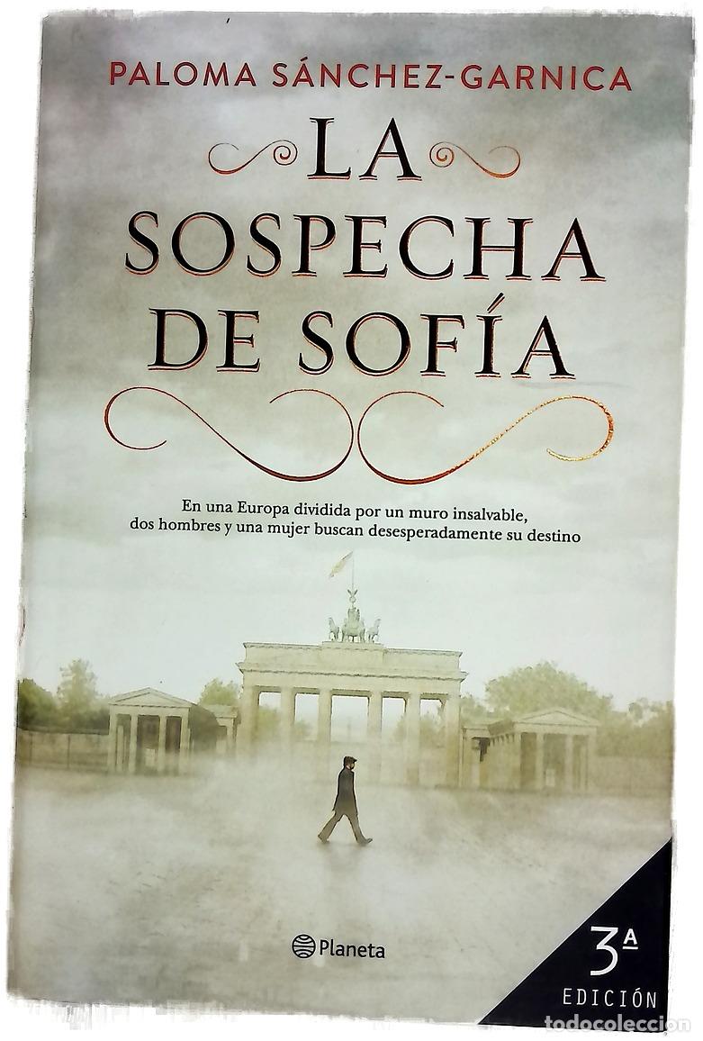 Libros: La sospecha de Sof&iacute;a - S&aacute;nchez-Garnica, Paloma