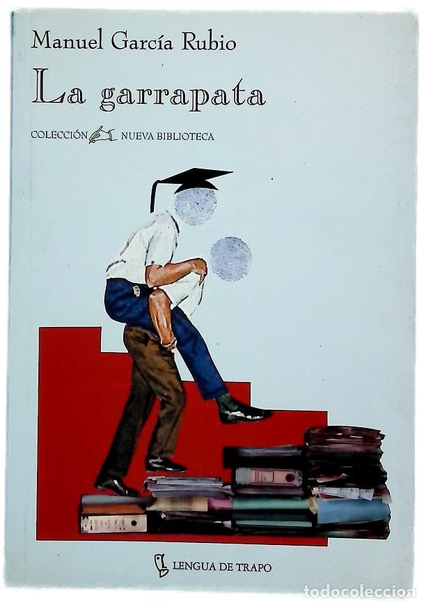 Libros: La garrapata - Garc&iacute;a Rubio, Manuel