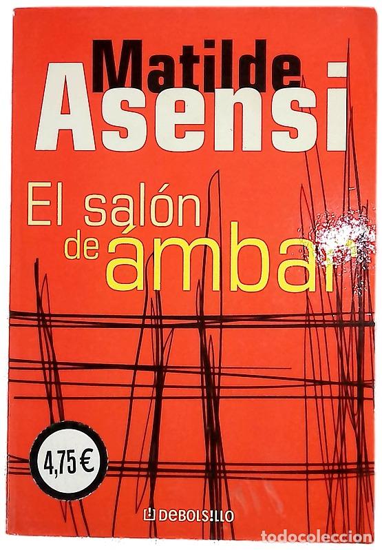 Libros: El sal&oacute;n de &aacute;mbar - Asensi, Matilde