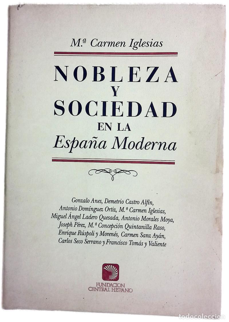 Livres: Nobleza y sociedad en la Espa&ntilde;a moderna