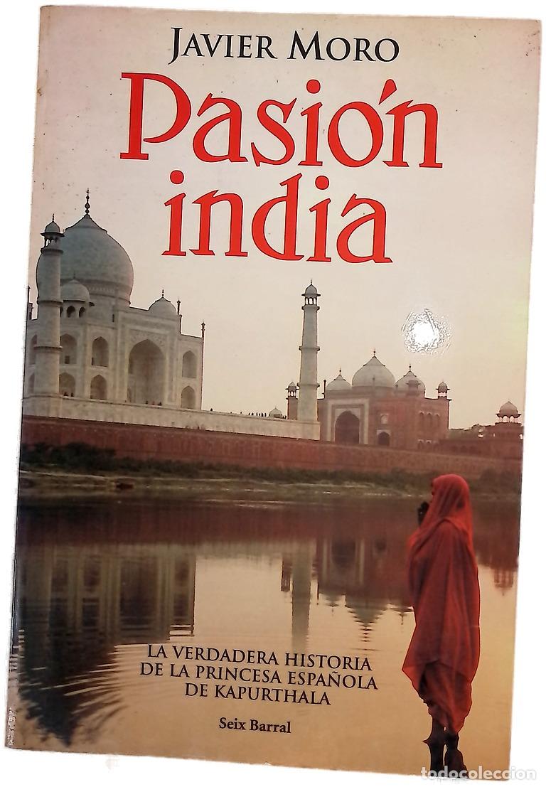 Livros em segunda m&atilde;o: Pasi&oacute;n india - Moro, Javier