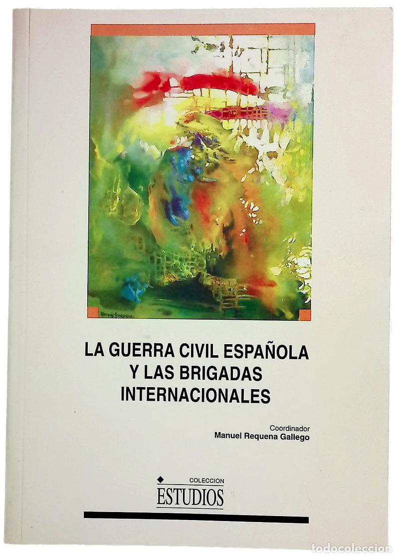Livres: La Guerra Civil Espa&ntilde;ola y las Brigadas Internacionales