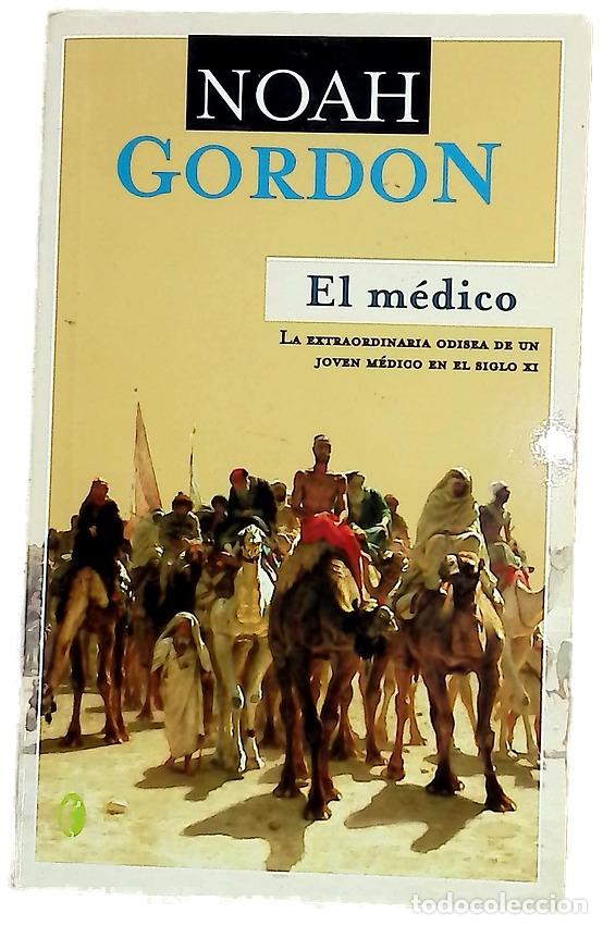 Livres: El m&eacute;dico - Gordon, Noah - Ediciones B
