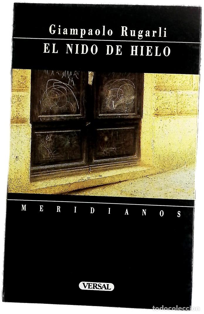 Livres: El nido de hielo - Rugarli, Giampaolo; Maglia, Haroldo