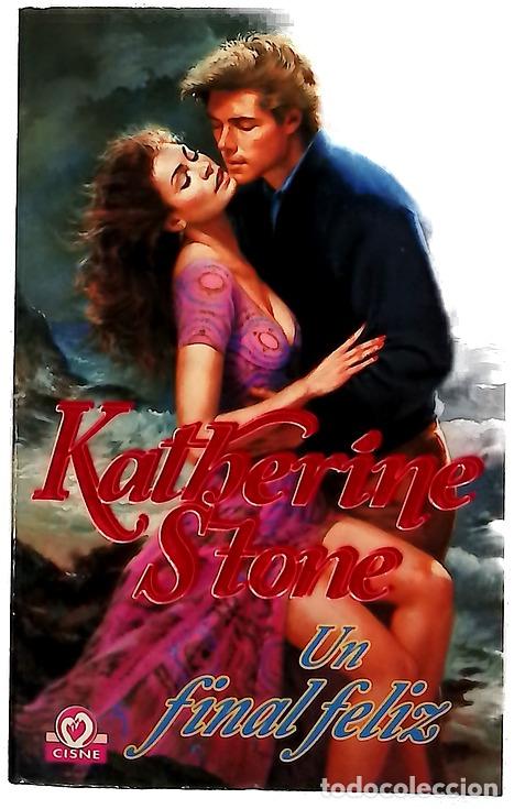 B&uuml;cher: Un final feliz - Stone, Katherine