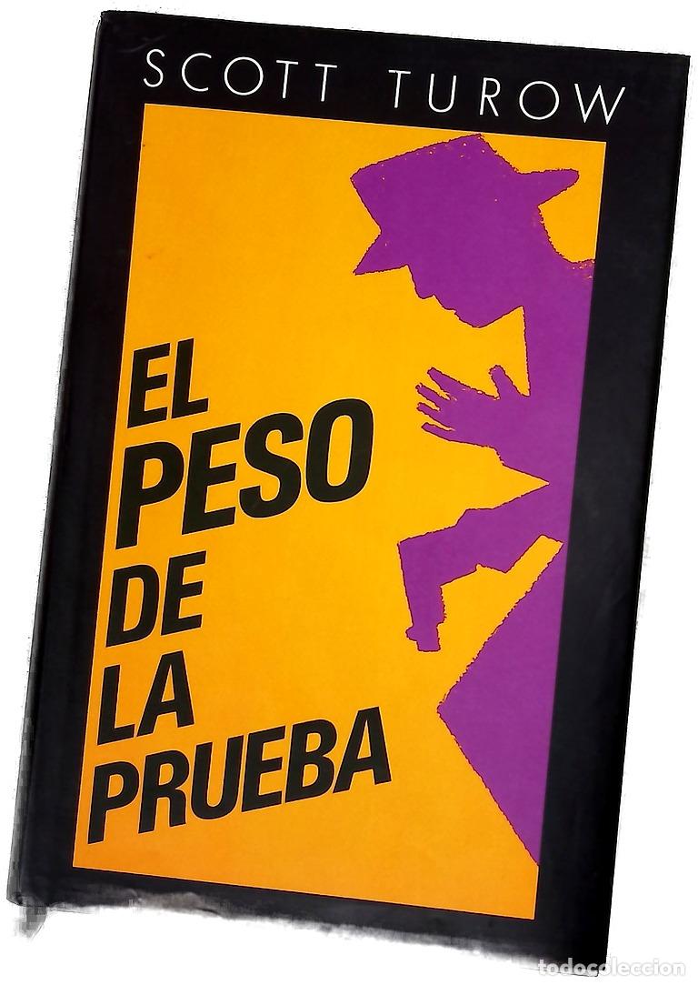 B&uuml;cher: El peso de la prueba - Turow, Scott; Gardini, Carlos