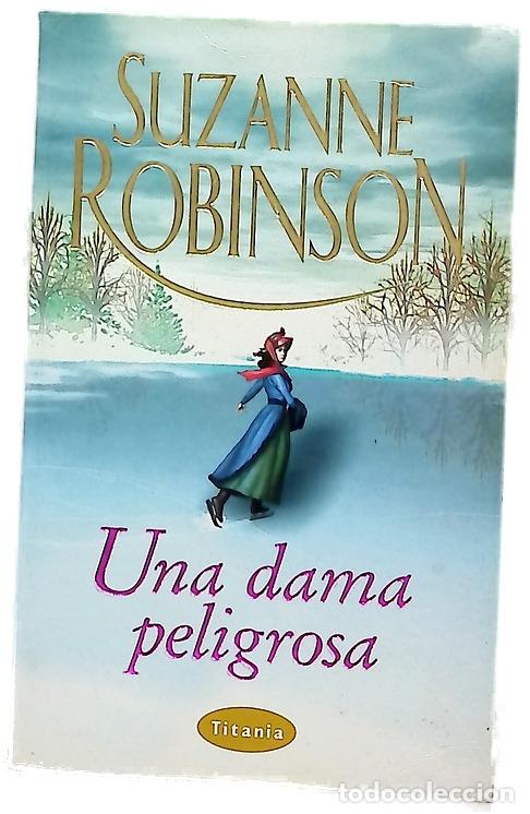 books: Una dama peligrosa - Robinson, Suzanne