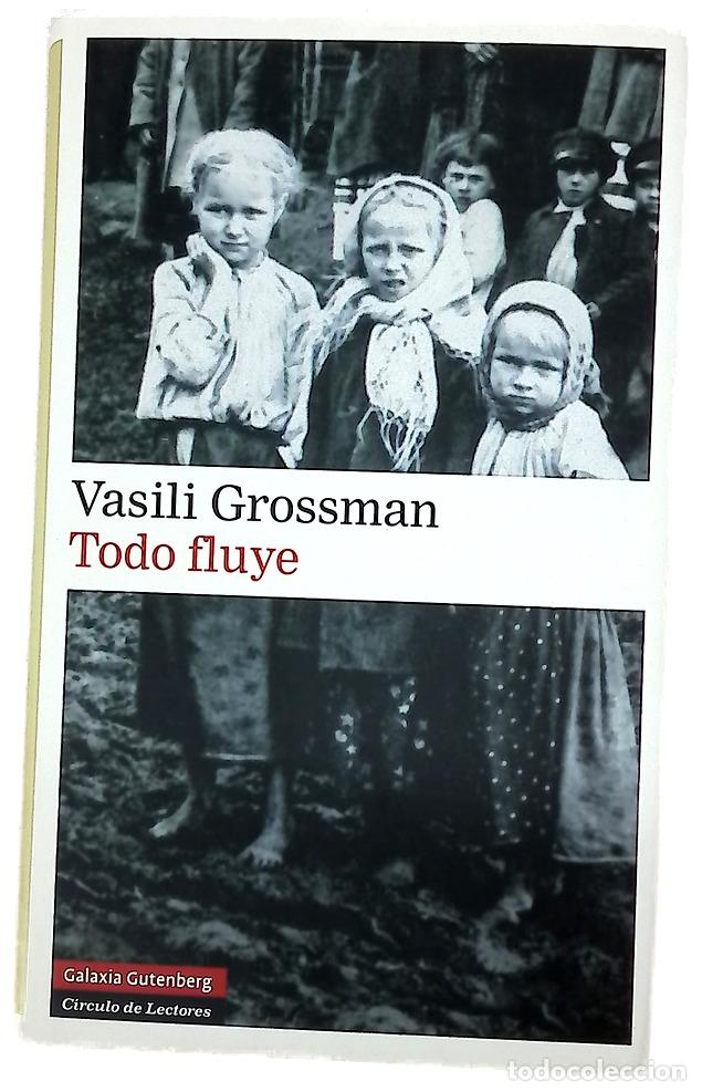 books: Todo fluye - Grossman, Vasili&iuml; Semenovich