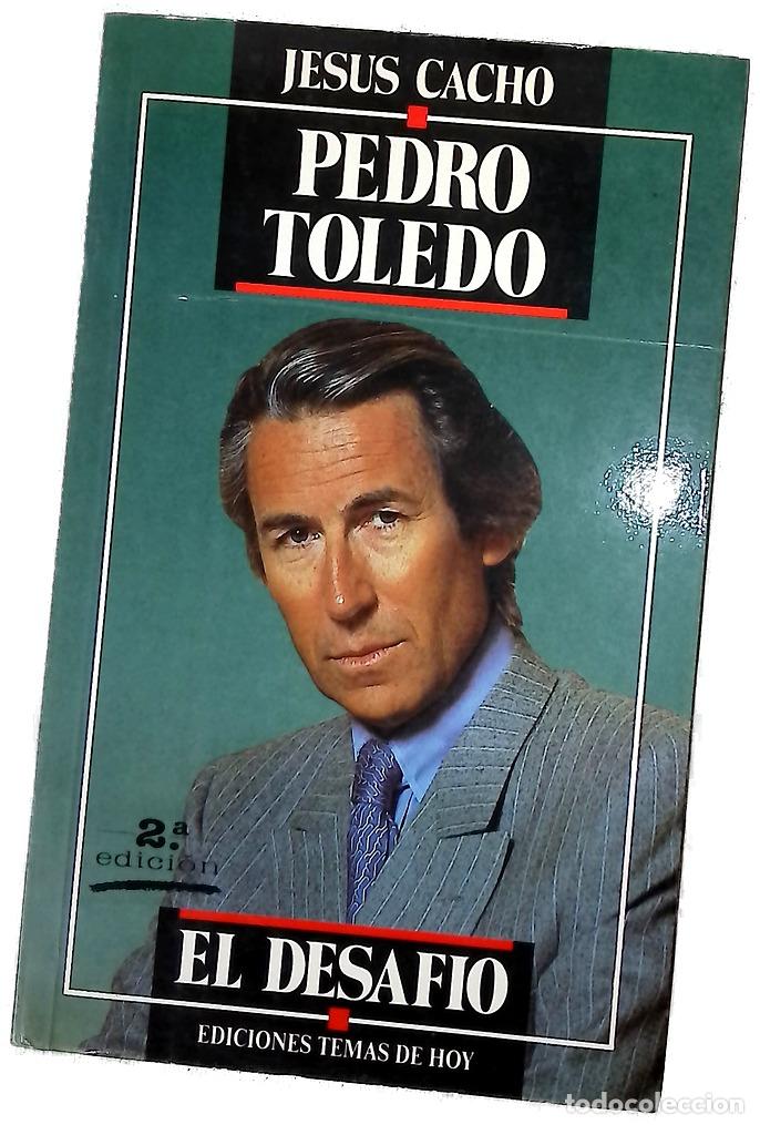 books: Pedro Toledo el desaf&iacute;o - Cacho, Jes&uacute;s