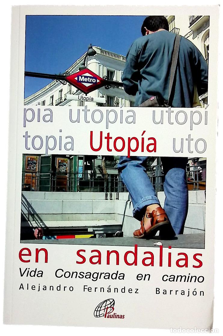 books: Utop&iacute;a en sandalias vida consagrada en camino