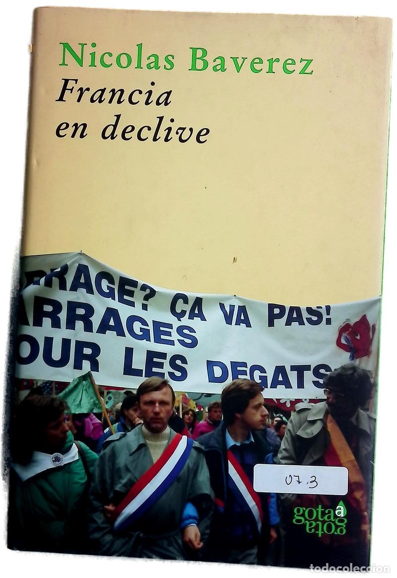 Livros em segunda m&atilde;o: Francia en declive - Baverez, Nicolas