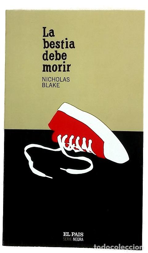 Libros: La bestia debe morir - Blake, Nicholas
