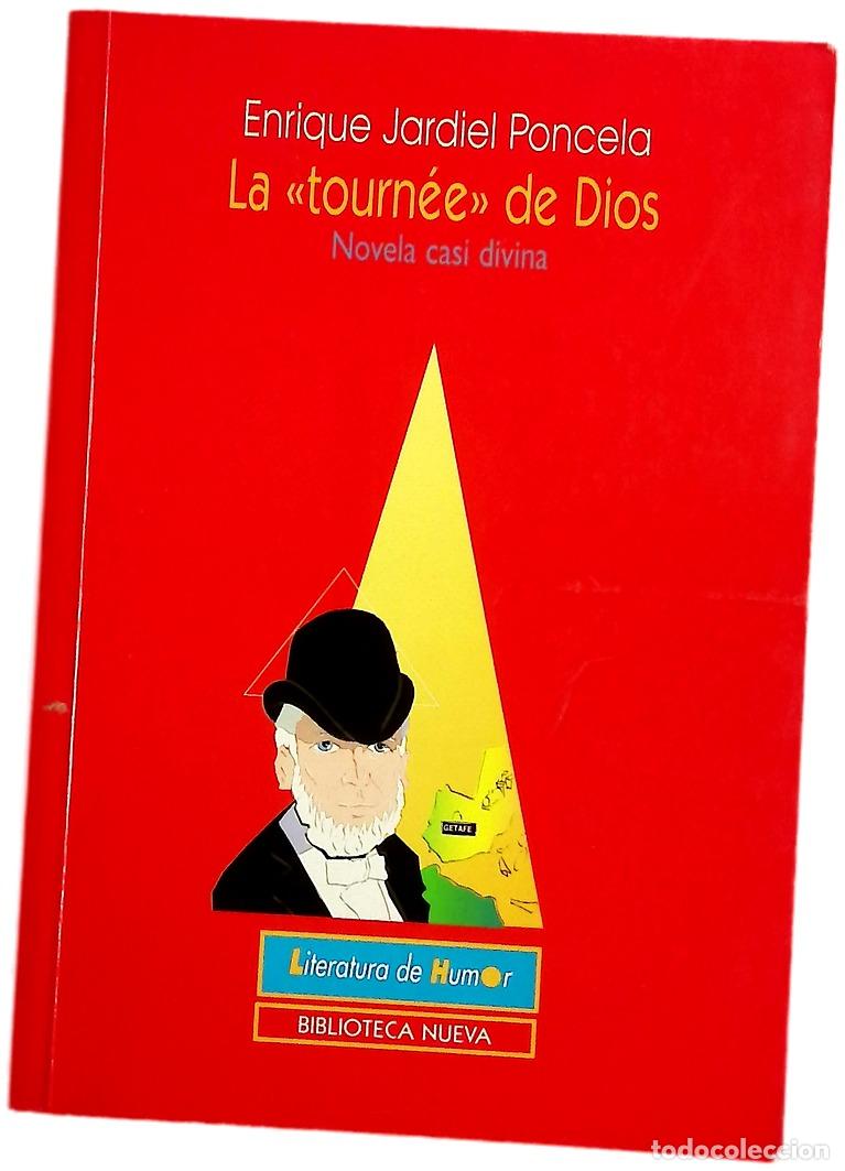 Libros: La &rdquo;tourn&eacute;e&rdquo; de Dios novela casi divina