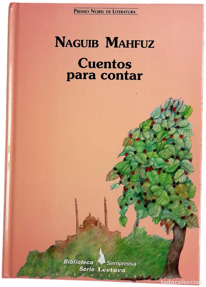 Libros: Cuentos para contar - Mahfuz, Naguib; Ca&ntilde;as, Alicia; Maduriaga, Mar&iacute;a Rosa de