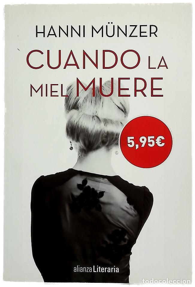 books: Cuando la miel muere - M&uuml;nzer, Hanni; Seca, Jorge