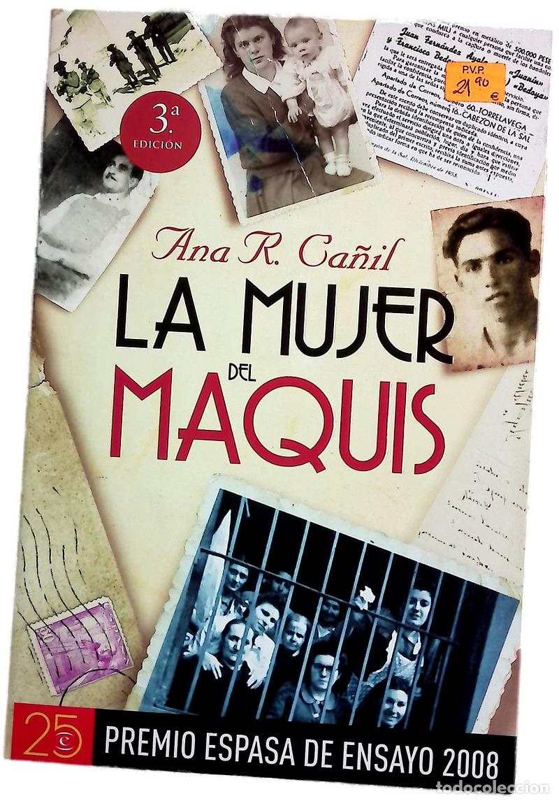 Libros: La mujer del Maquis - Ca&ntilde;il, Ana R