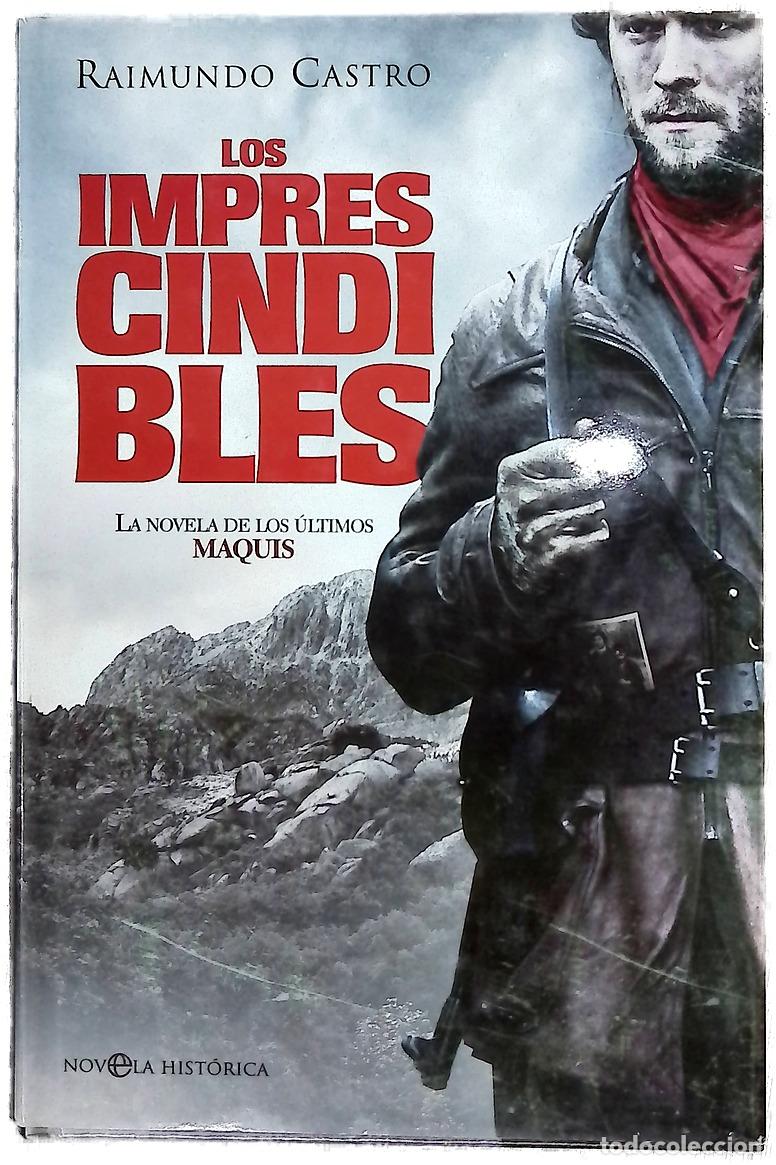 Libros: Los imprescindibles : la novela de los &uacute;ltimos maquis