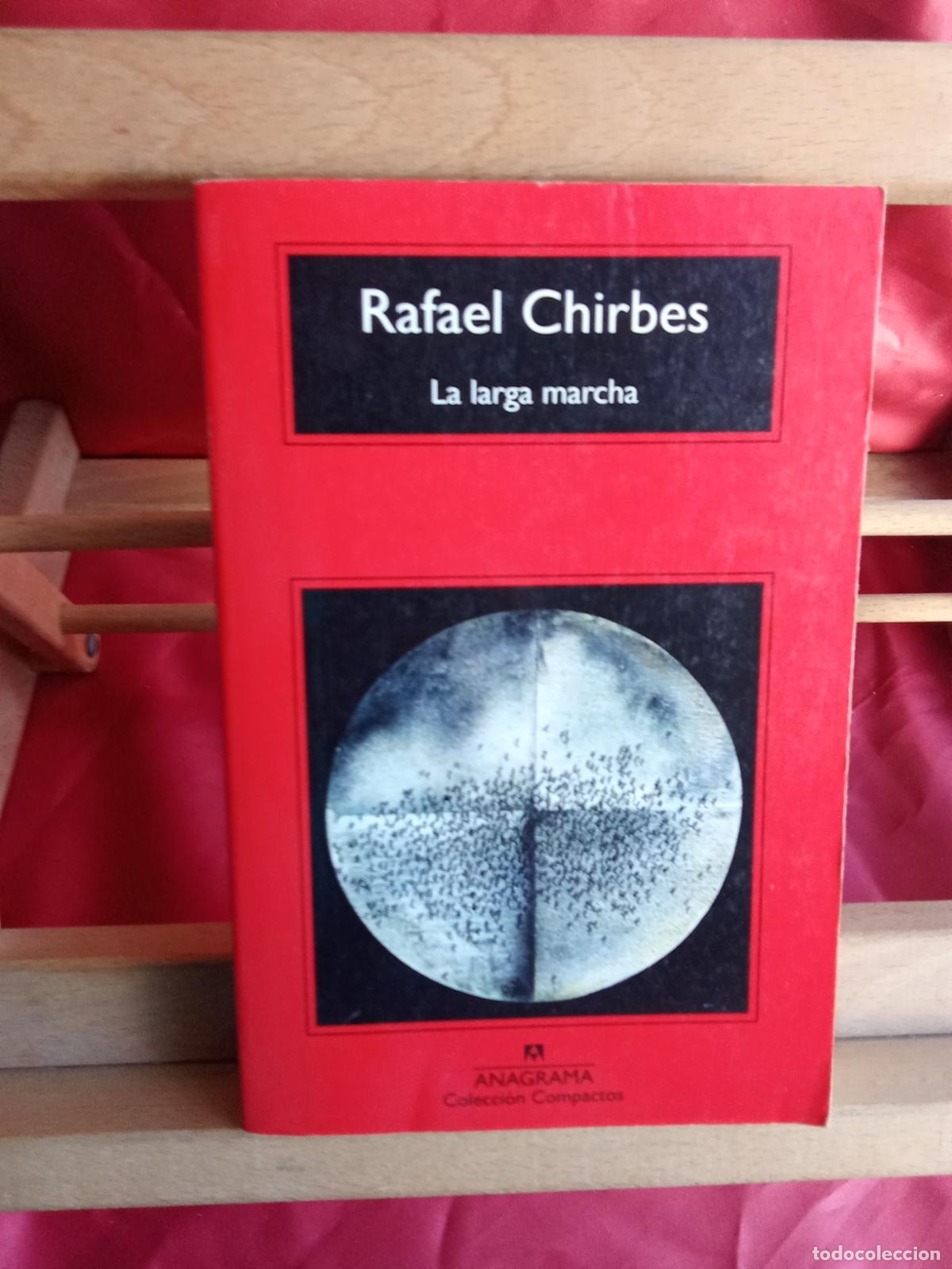 books: La larga marcha. Rafael Chirbes L.31642-1375