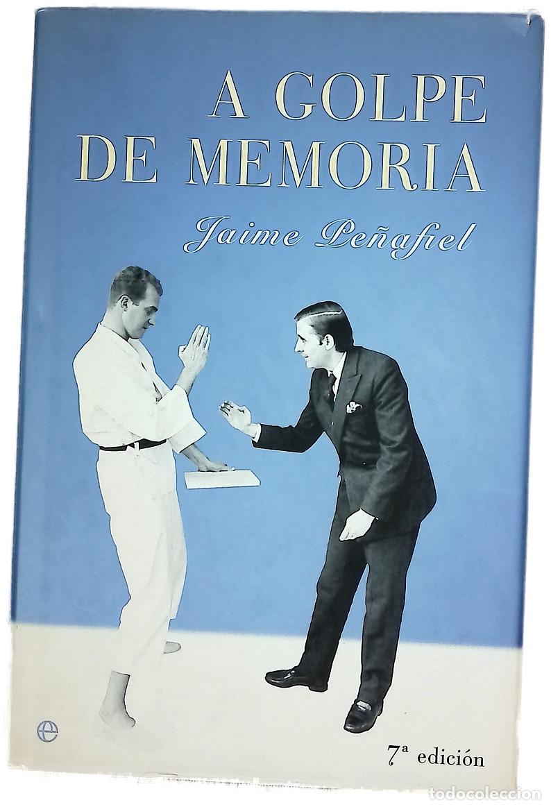 books: A golpe de memoria - Pe&ntilde;afiel, Jaime