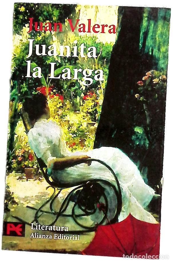 Libros: Juanita la Larga - Valera, Juan