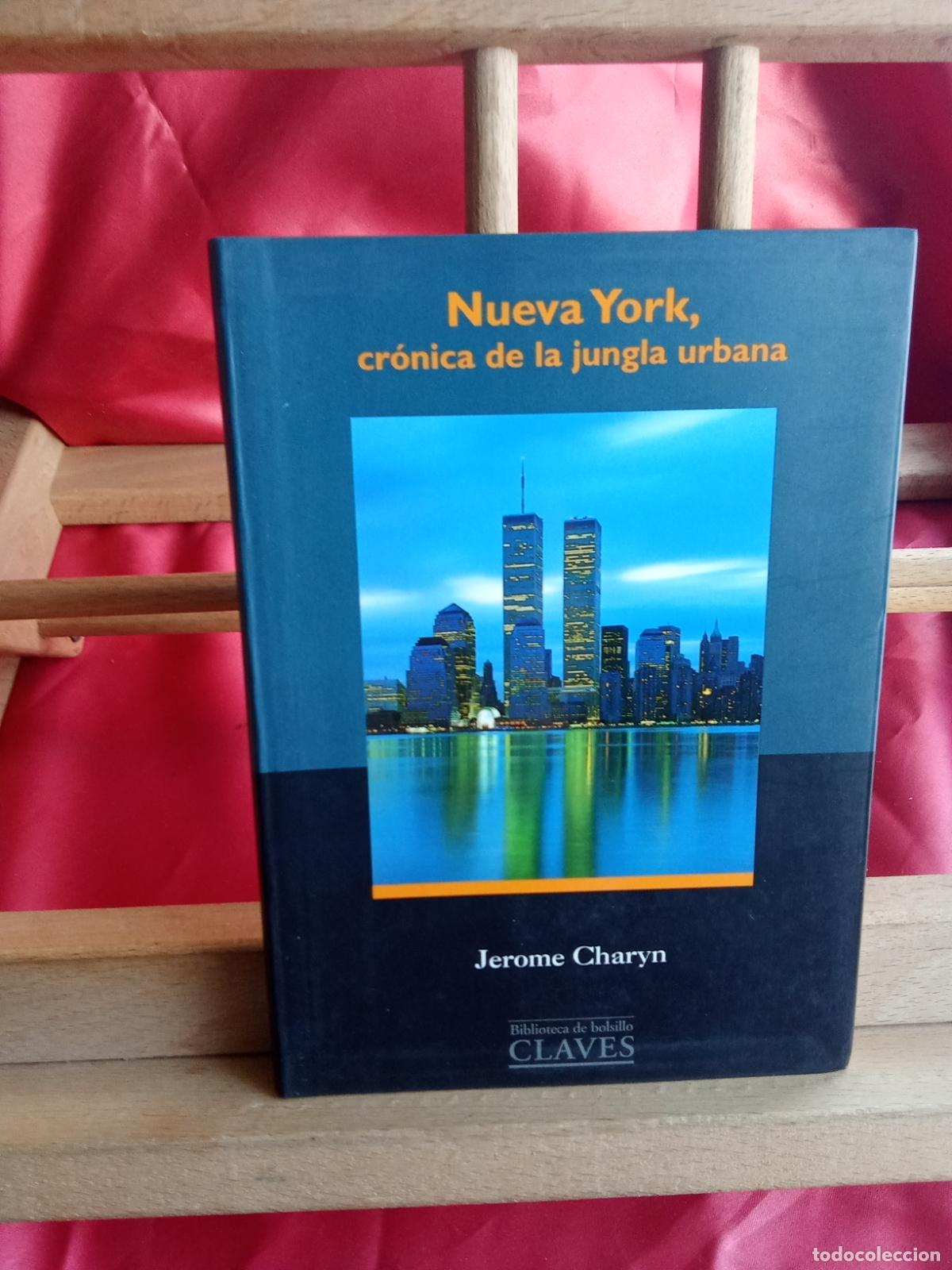 Libros: Nueva York, cr&oacute;nica de la jungla urbana. Jerome Charyn L.31642-1381