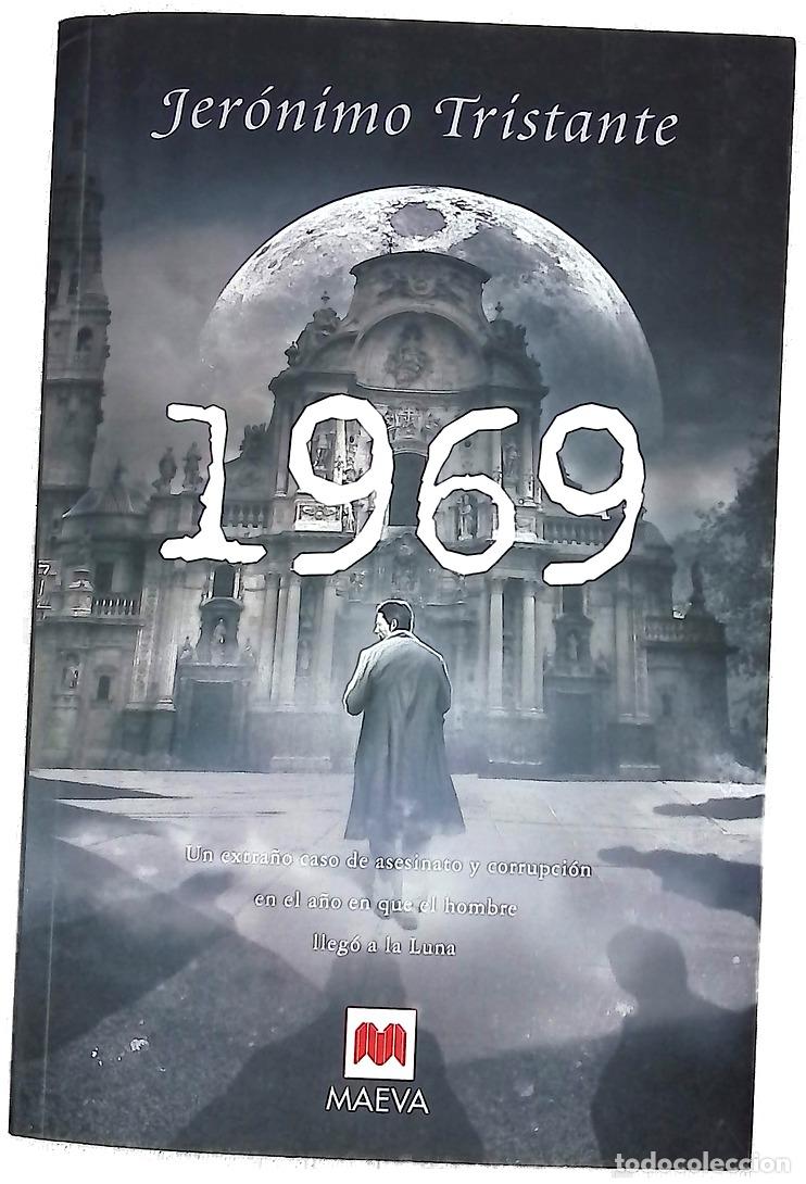 Libros: 1969 un extra&ntilde;o caso de asesinato y corrupci&oacute;n en el a&ntilde;o en que el hombre lleg&oacute; a la luna