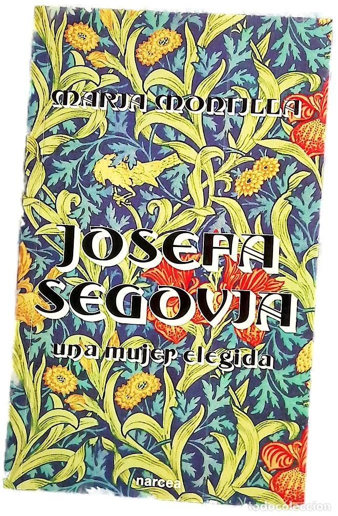 Livres: Josefa Segovia una mujer elegida