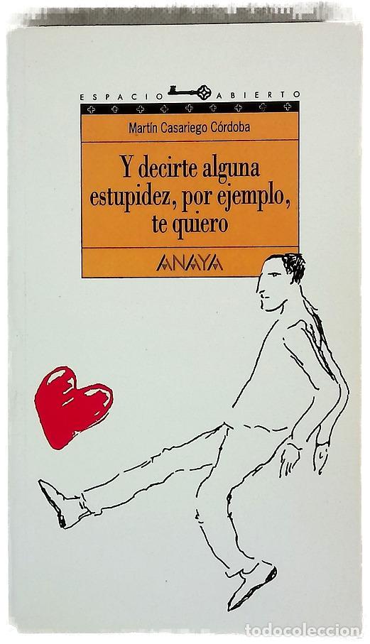Livres: Y decirte alguna estupidez, por ejemplo, te quiero