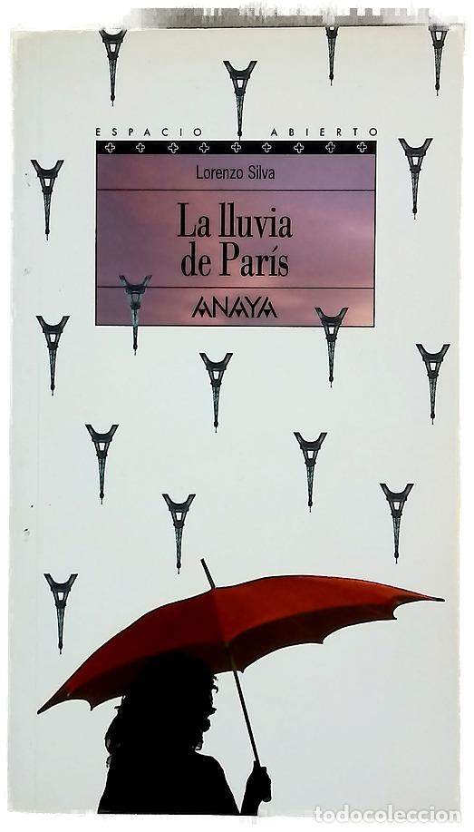 Livres: La lluvia de Par&iacute;s - Silva, Lorenzo