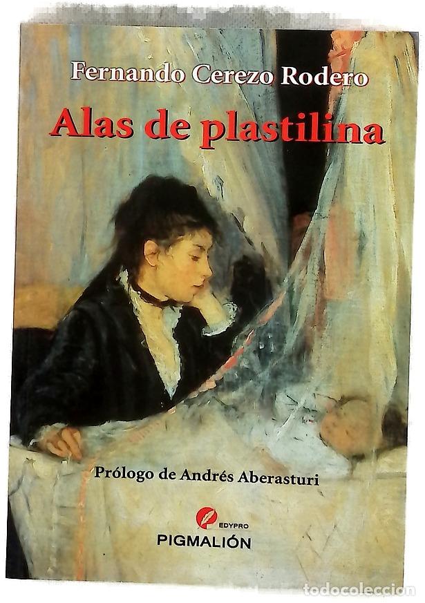 Livres: Alas de plastilina - Cerezo Rodero, Fernando