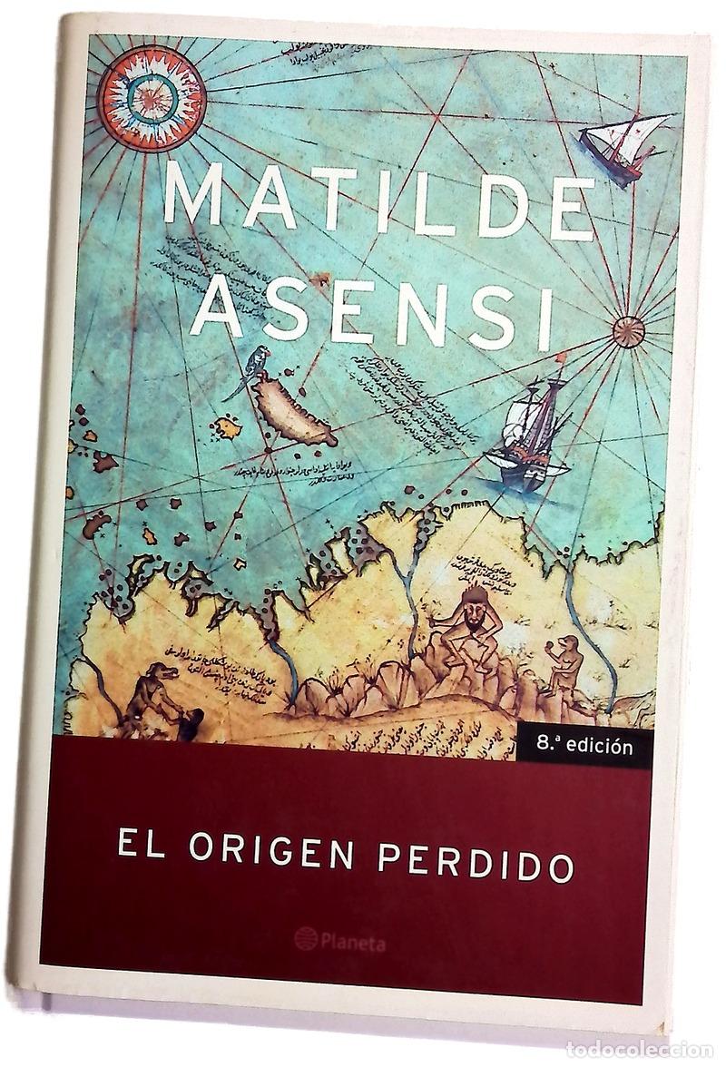 B&uuml;cher: El origen perdido - Asensi, Matilde