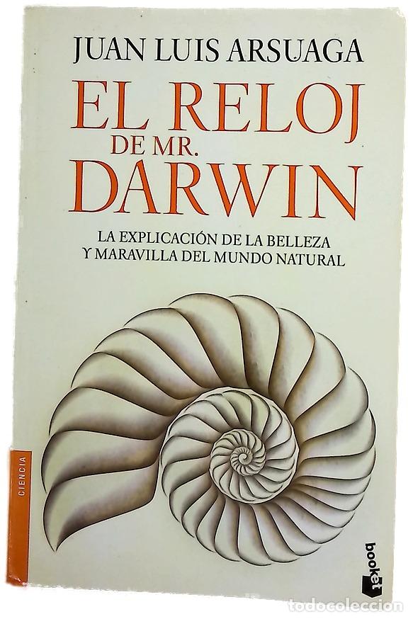 B&uuml;cher: El reloj de Mr. Darwin la explicaci&oacute;n de la belleza y maravilla del mundo natural