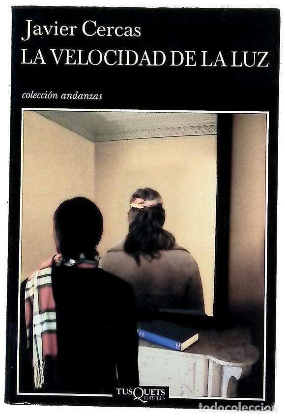 B&uuml;cher: La velocidad de la luz - Cercas, Javier