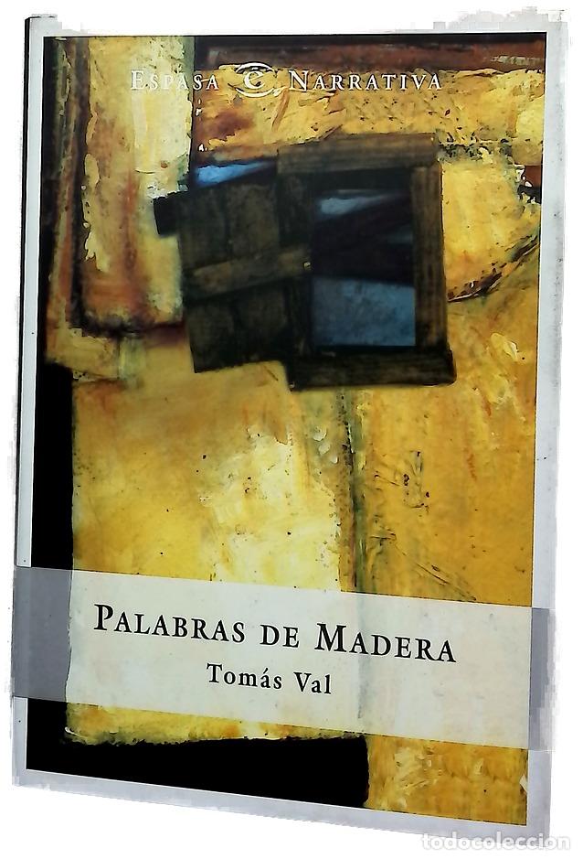 B&uuml;cher: Palabras de madera - Val, Tom&aacute;s