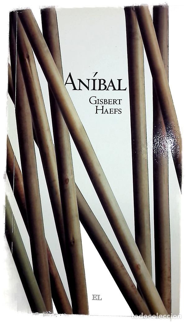Libros: An&iacute;bal - Haefs, Gisbert - El Pa&iacute;s
