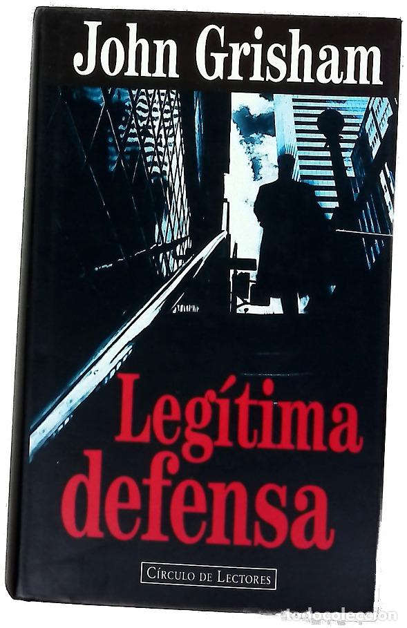 Libros: Leg&iacute;tima defensa - Grisham, John