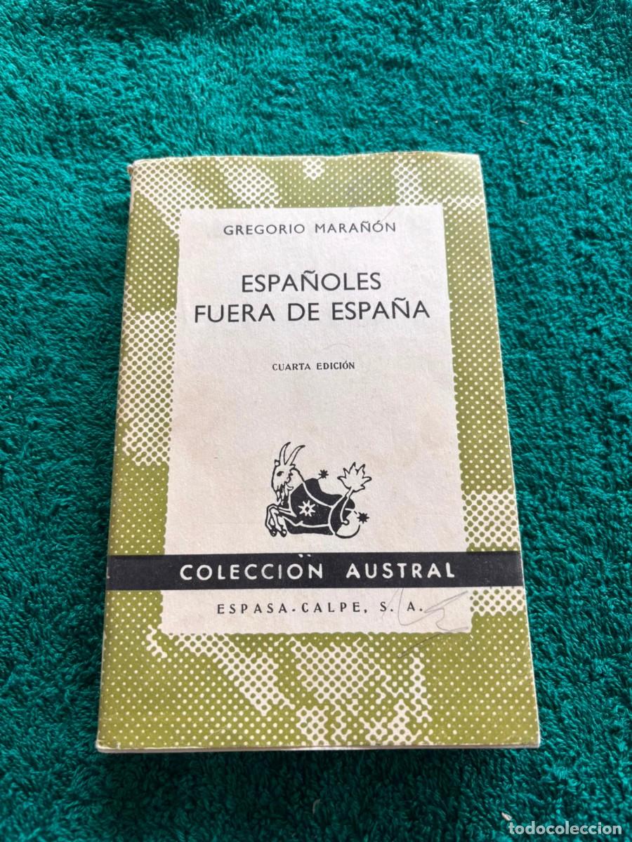 Libros: Espa&ntilde;oles fuera de Espa&ntilde;a - Gregorio Mara&ntilde;&oacute;n
