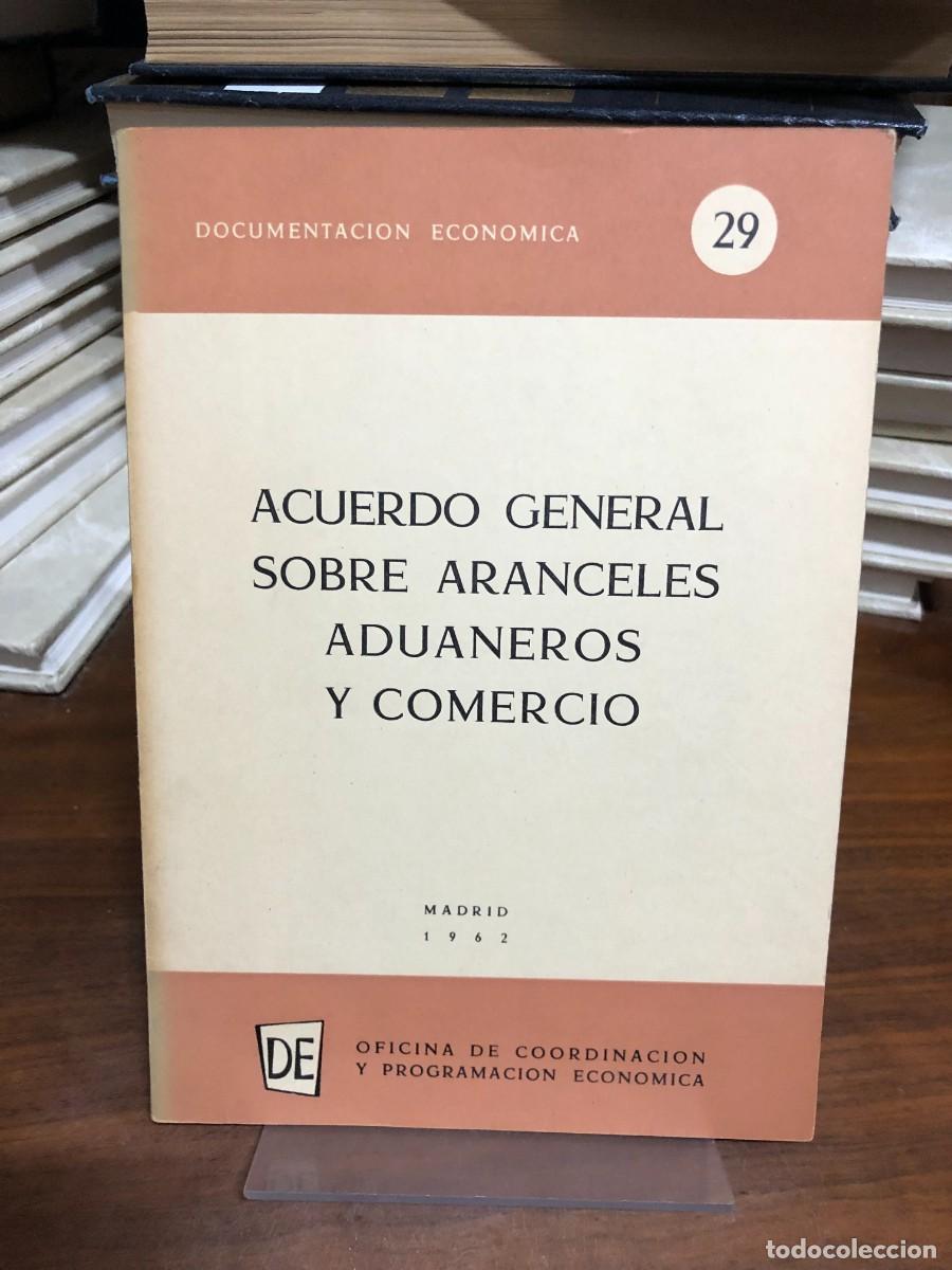 Libros: Acuerdo General sobre Aranceles Aduaneros y Comercio (Documentaci&oacute;n Econ&oacute;mica 29, 1962)