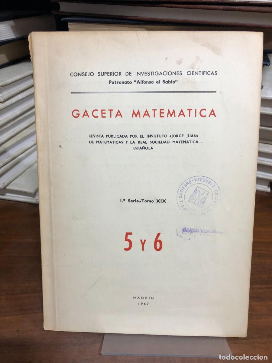 Libros: Gaceta Matem&aacute;tica (1.&ordf; Serie - Tomo XIX, N.&ordm; 5 y 6, 1967) CSIC / Real Sociedad Matem&aacute;tica Espa&ntilde;ola