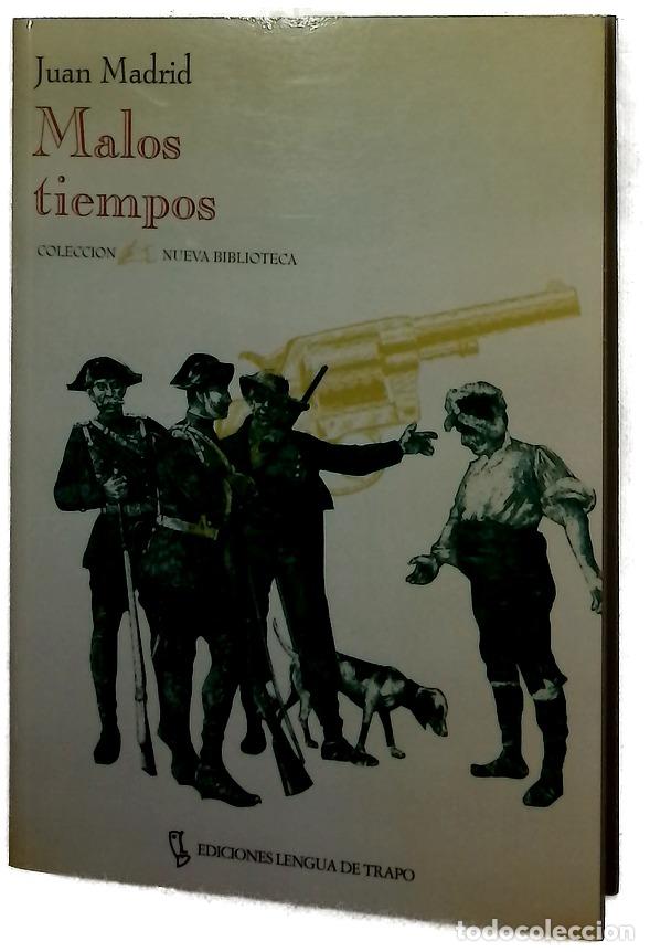 Libros: Malos tiempos - Madrid, Juan