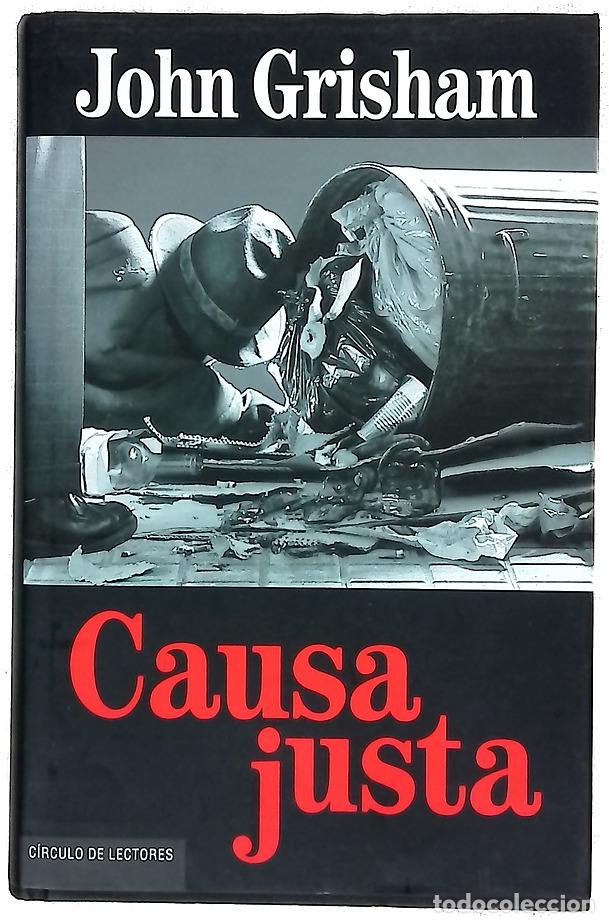 Libros: Causa justa - Grisham, John