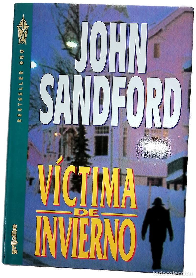 Libros: V&iacute;ctima de invierno - Sandford, John; Falc&oacute;n, Diana